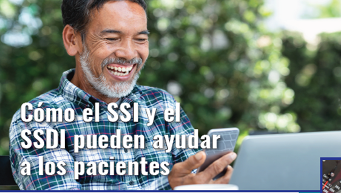 Cómo el SSI y el SSDI pueden ayudar a los pacientes
