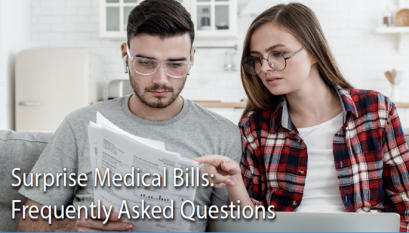 Surprise Medical Bills: Frequently Asked Questions