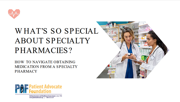 What’s so Special About Specialty Pharmacies?