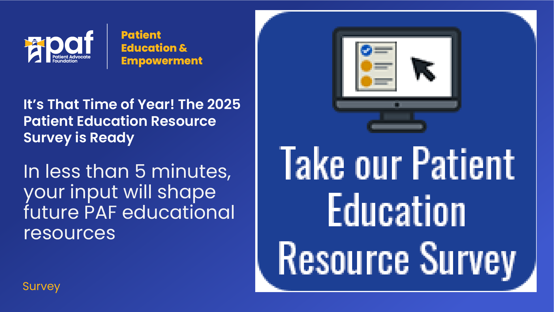 The 2025 Patient Education Resource Survey is Ready