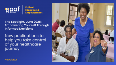The Spotlight, June 2025: Empowering Yourself Through Informed Decisions