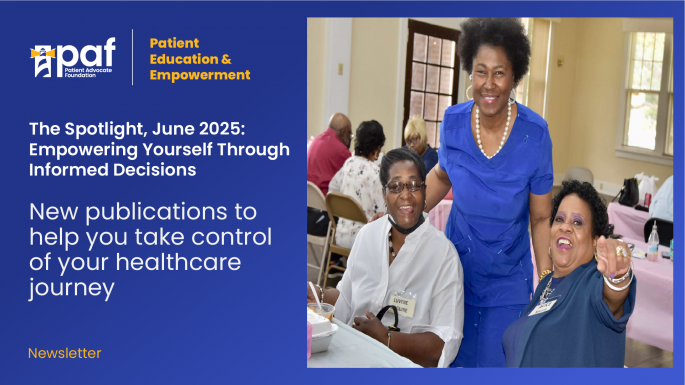 The Spotlight, June 2025: Empowering Yourself Through Informed Decisions