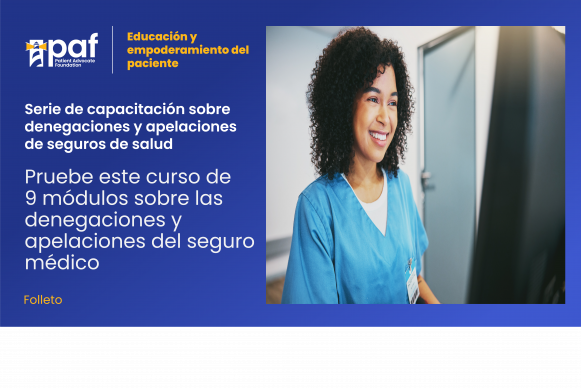 Serie de capacitación sobre denegaciones y apelaciones de seguros de salud