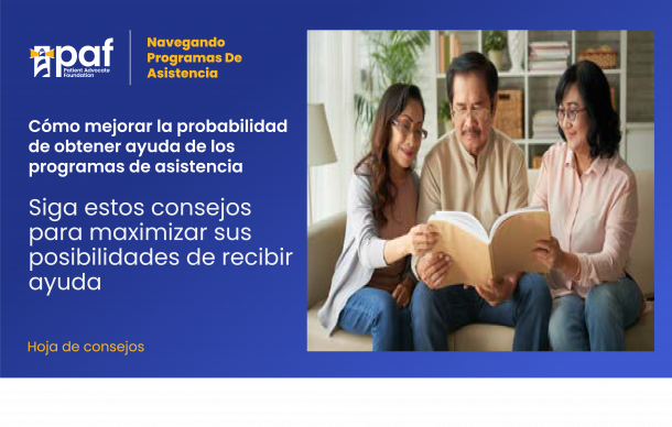 Cómo mejorar la probabilidad  de obtener ayuda de los  programas de asistencia
